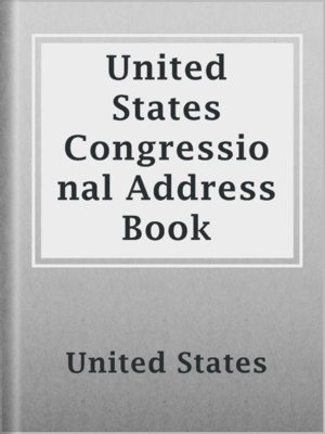 cover image of United States Congressional Address Book